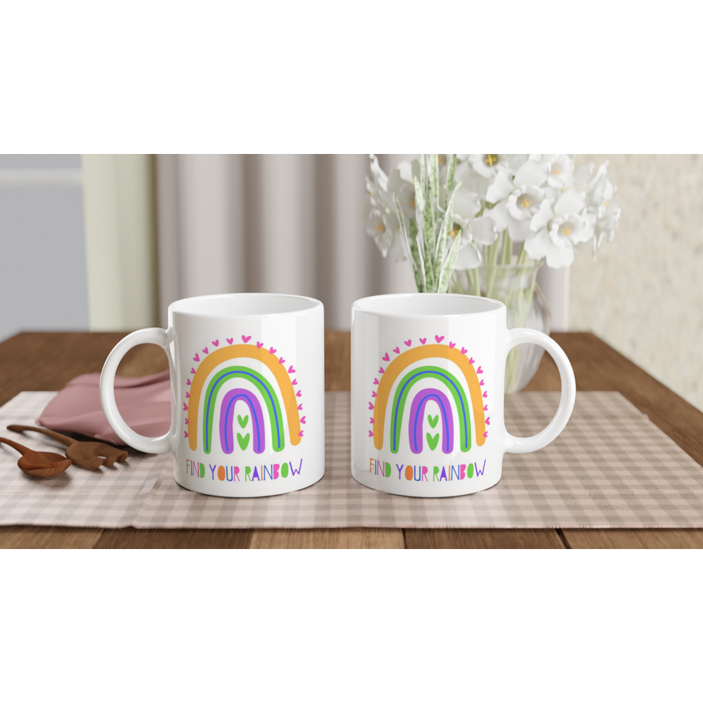 Find Your Rainbow - White 11oz Ceramic Mug White 11oz Mug Globally Fulfilled Motivation