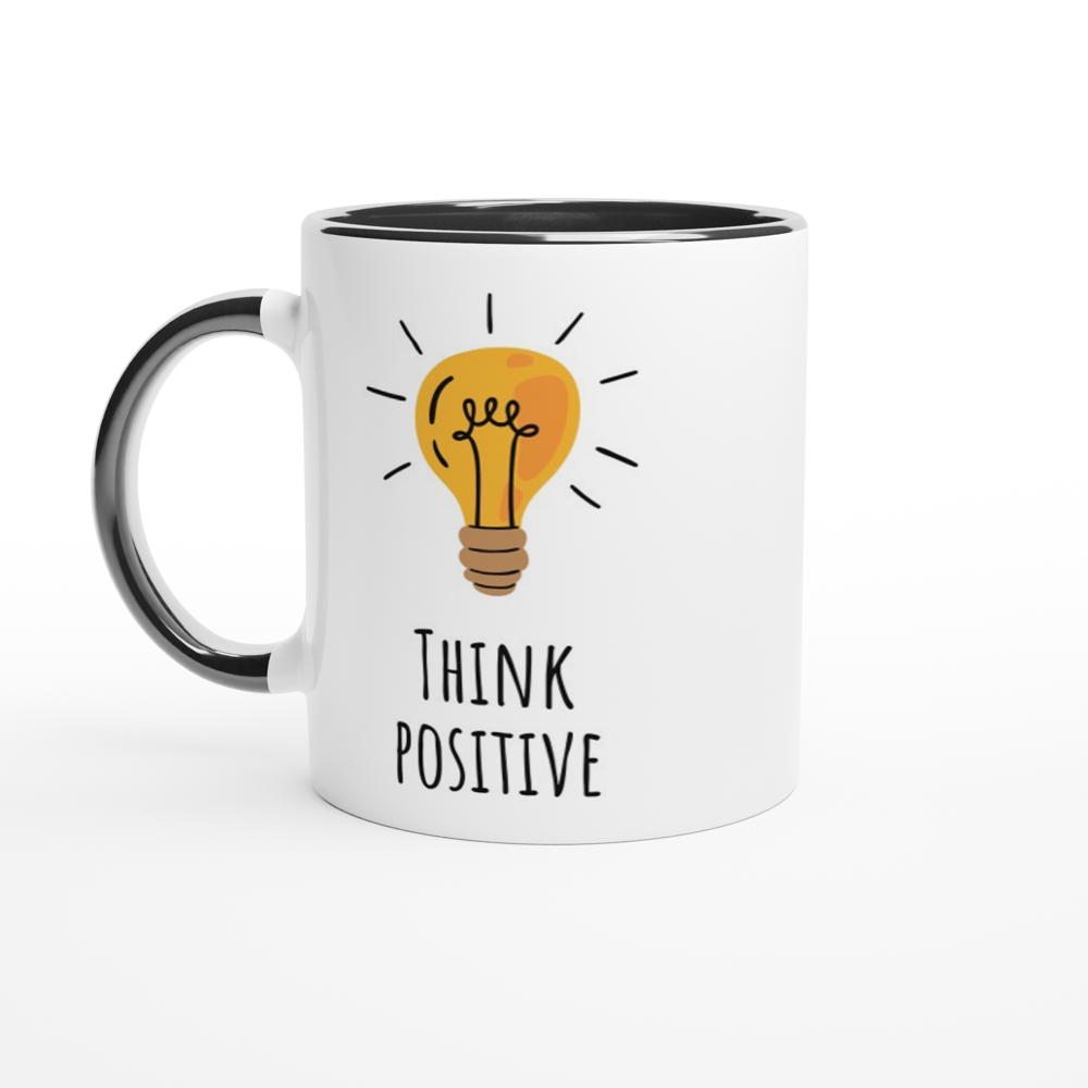 Think Positive - White 11oz Ceramic Mug with Color Inside Colour 11oz Mug Motivation