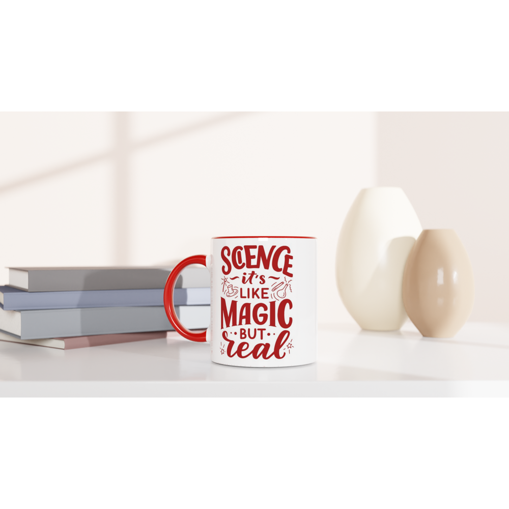 Science, It's Like Magic But Real - White 11oz Ceramic Mug with Colour Inside Colour 11oz Mug Science