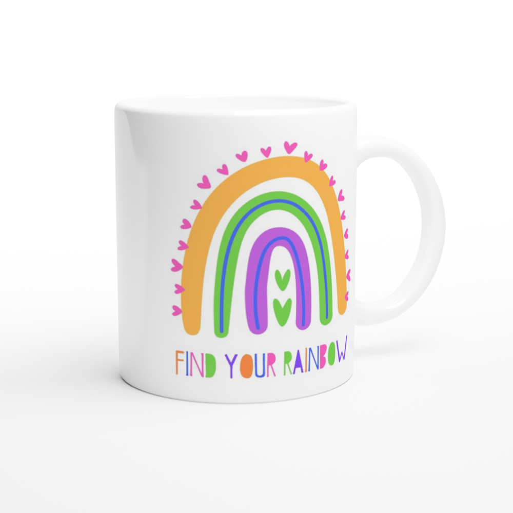 Find Your Rainbow - White 11oz Ceramic Mug White 11oz Mug Motivation