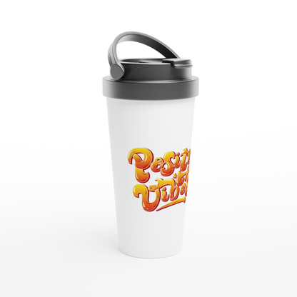 Positive Vibes - White 15oz Stainless Steel Travel Mug Travel Mug Globally Fulfilled