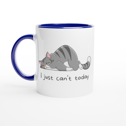 Cat, I Just Can't Today - White 11oz Ceramic Mug with Colour Inside ceramic blue Colour 11oz Mug animal