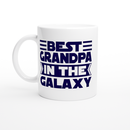 Best Grandpa In The Galaxy - White 11oz Ceramic Mug White 11oz Ceramic Mug White 11oz Mug
