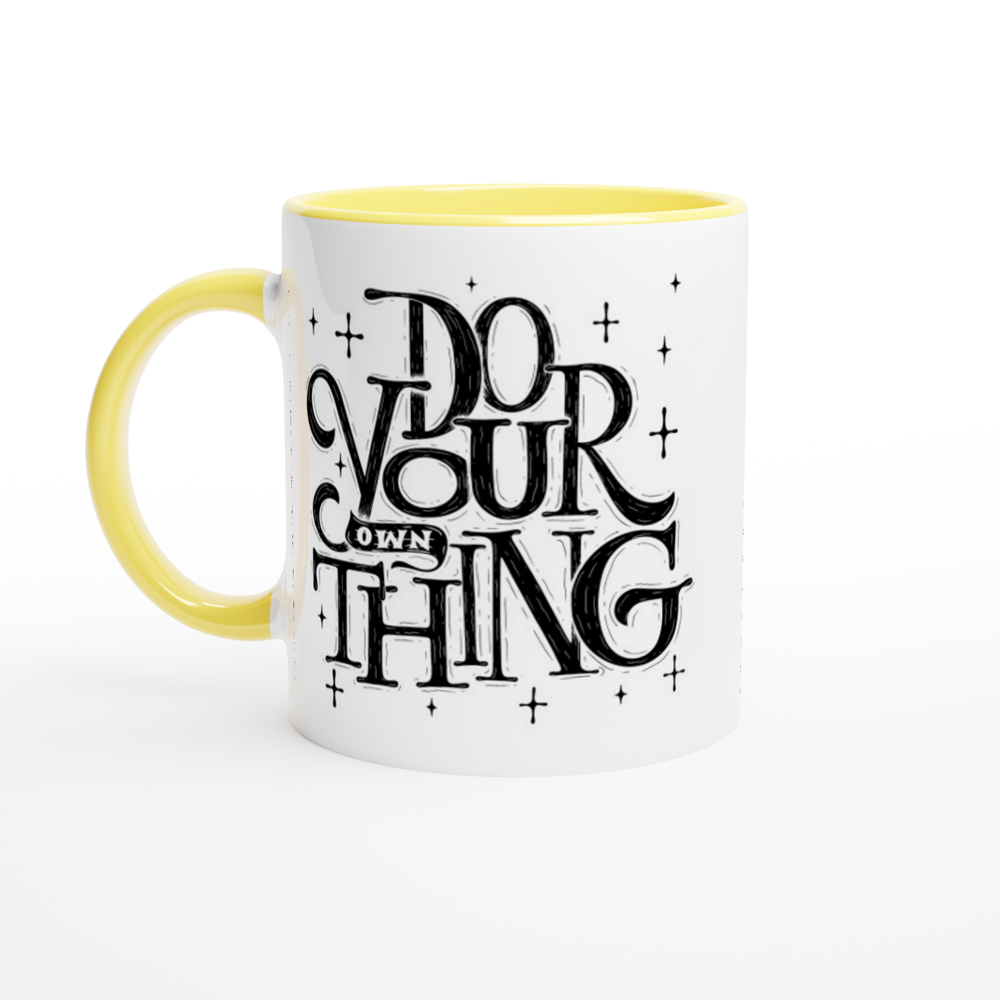 Do Your Own Thing - White 11oz Ceramic Mug with Colour Inside ceramic yellow Colour 11oz Mug Magic