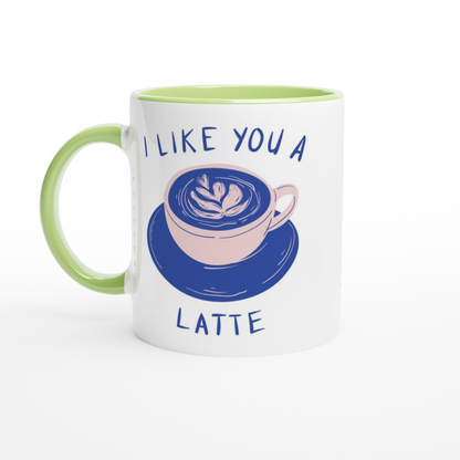 I Like You A Latte - White 11oz Ceramic Mug with Colour Inside ceramic green Colour 11oz Mug Coffee Globally Fulfilled Love