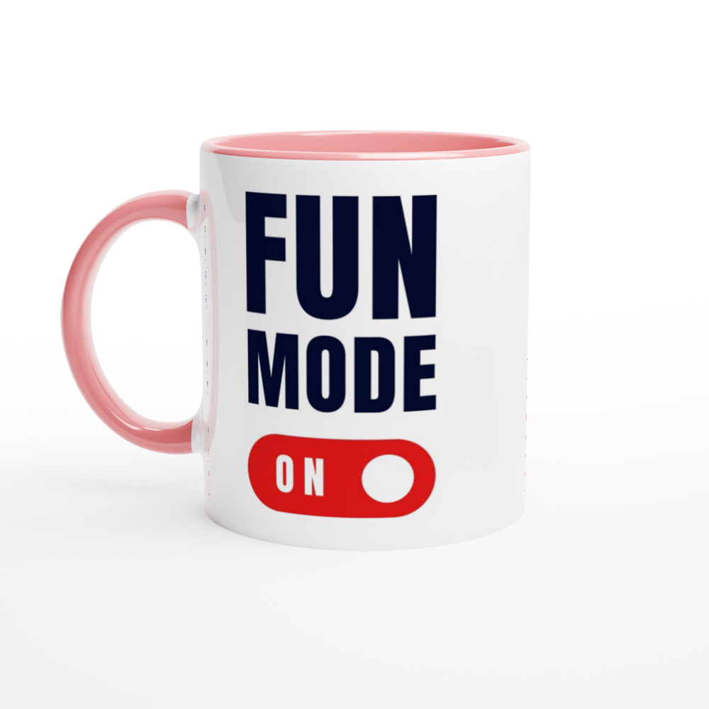 Fun Mode On - White 11oz Ceramic Mug with Colour Inside ceramic pink Colour 11oz Mug Funny
